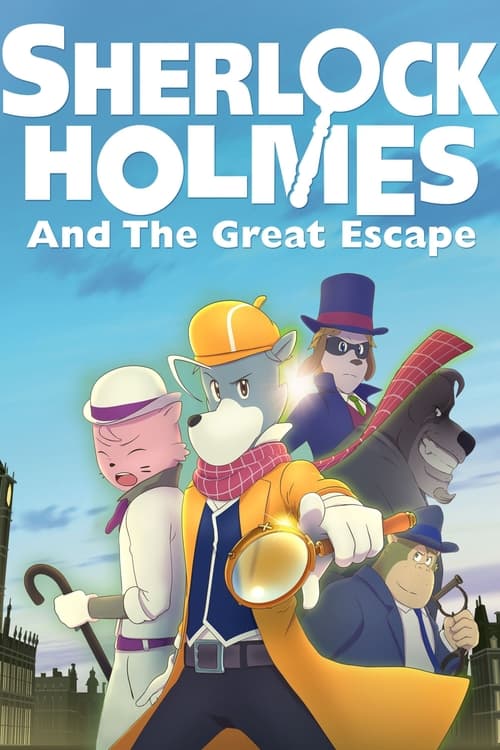 Sherlock Holmes y el Gran Escape